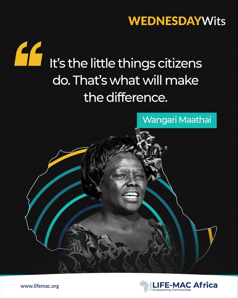 LifeMacAfrica's tweet image. “It’s the little things citizens do. That’s what will make the difference.”

— Wangari Maathai

#WednesdayWits #LIFEMACAfrica #EmpoweringCommunities #WangariMaathai #Quotes