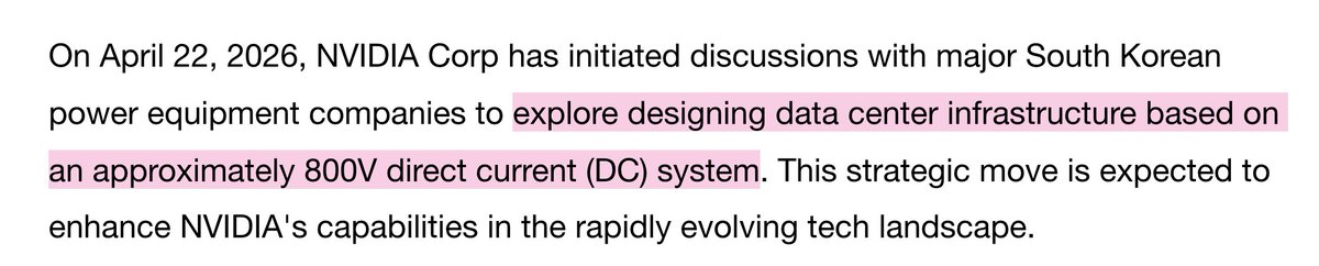 $NVDA actively pushing to 800V, and today was a pretty big signal. 

"On April 22, 2026, NVIDIA has initiated discussions with major South Korean power equipment companies to explore designing DC infra based on an approximately 800V direct current (DC) system"

Previous named
