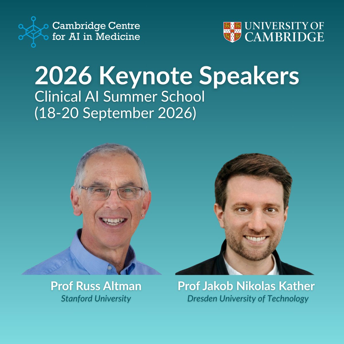 CC4AIM's tweet photo. Announcing the 2026 keynote speakers for the Clinical AI Summer School

We are pleased to welcome:
- Prof Jakob Nikolas Kather (Dresden University of Technology
- Prof Russ Altman (@Stanford University)

📅 18 – 20 September
📷 Fully virtual
🎟️ Early bird
https://t.co/L2h08tBWvT https://t.co/LAgyCs8P8I
