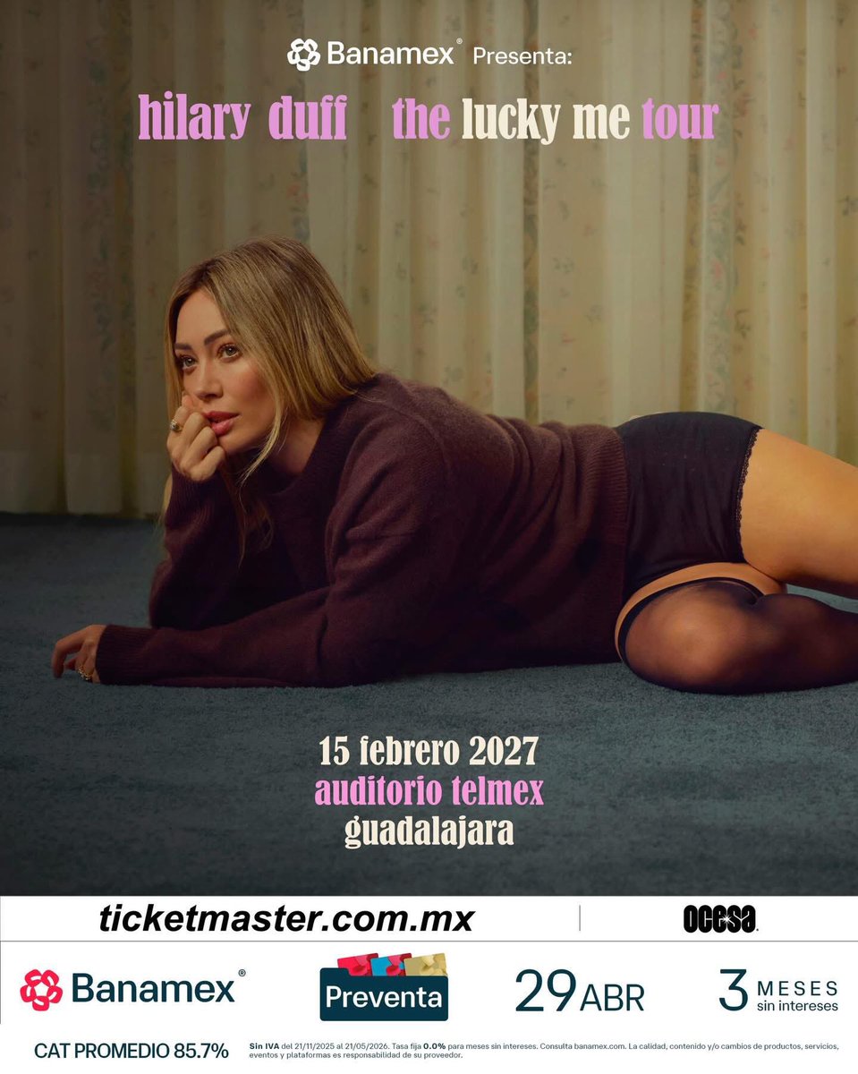 Les dije que iría a otros estados a pero no creían  
Banamex presenta:
¡Hilary Duff llegará con The Lucky Me Tour el 15 de febrero de 2027 al Auditorio Telmex en Guadalajara! ✨ Regístrate ahora para más información🪩
#PreventaBanamex: 29 de abril
Venta general: 30 de abril