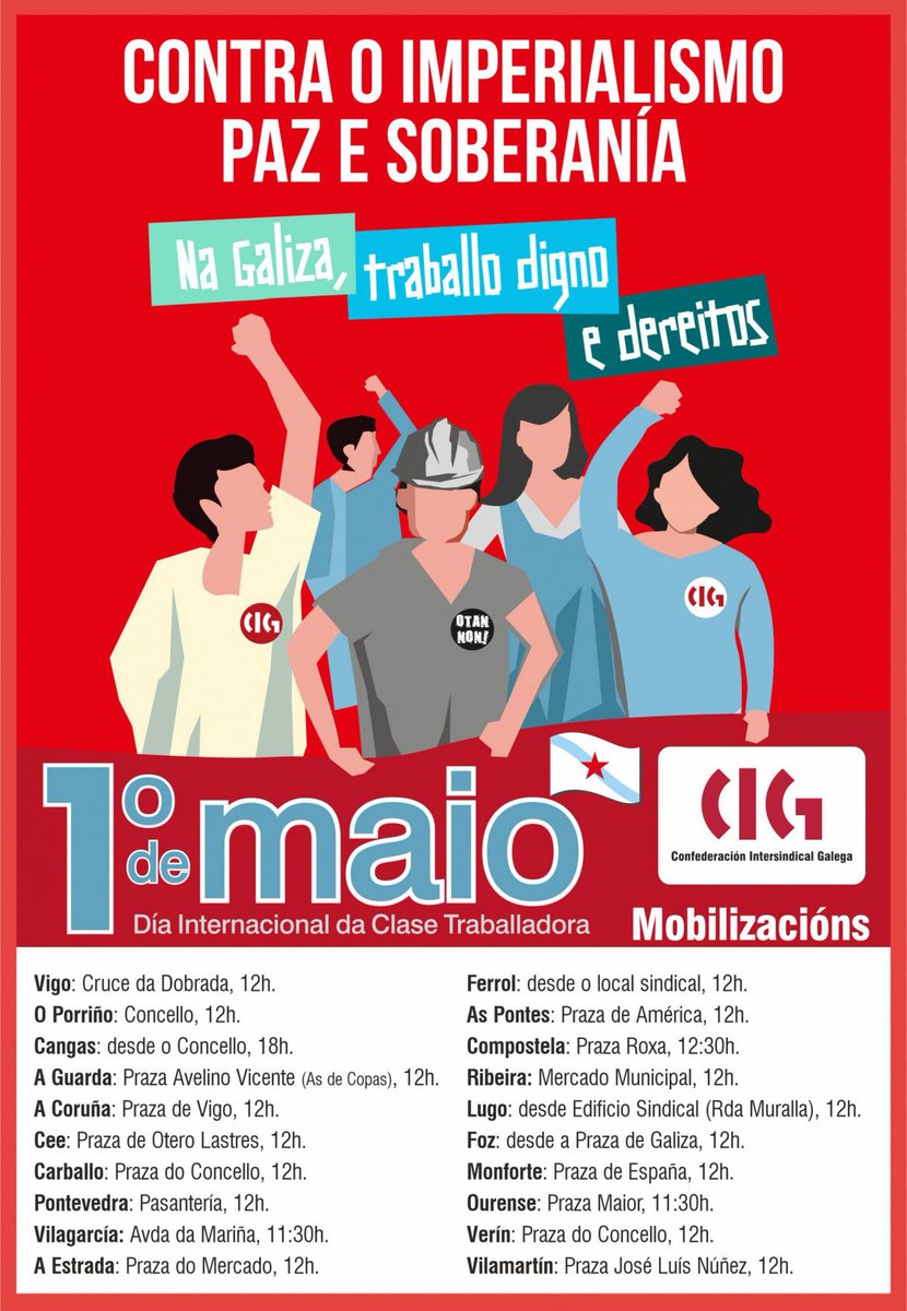 galizaCIG's tweet image. 📢A CIG convoca 20 mobilizacións este #1deMaio pola paz, contra o imperialismo e para reclamar en Galiza traballo digno e dereitos 
 ✊A central nacionalista chama a converter o Día internacional da clase traballadora nunha xornada de loita
 ℹ️cig.gal/nova/convocato…
