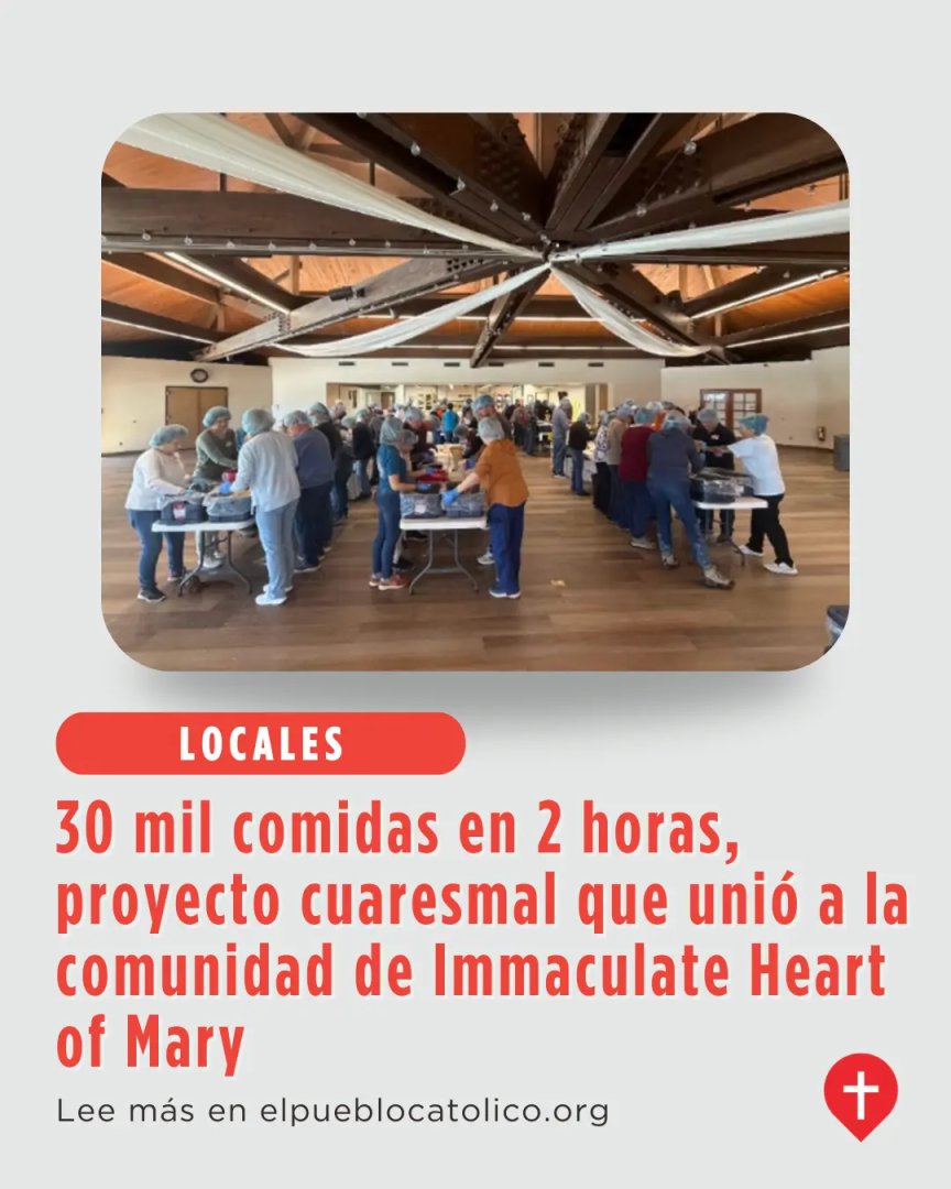 Con alegría, trabajo en equipo y un profundo espíritu de servicio, la comunidad de Immaculate Heart of Mary vivió la Cuaresma de una manera concreta: miles de comidas, decenas de voluntarios y un solo propósito, amar al prójimo.

Lee más: elpueblocatolico.org/30-mil-comidas…