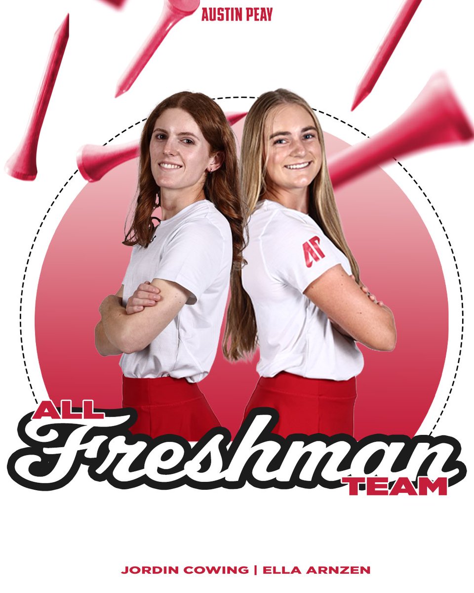 GovsWGO's tweet image. 𝗔𝗟𝗟-𝗙𝗥𝗘𝗦𝗛𝗠𝗔𝗡 𝗧𝗘𝗔𝗠🎩⛳️

🔴 Jordin Cowing
🔴 Ella Arnzen

@ASUNSports | #LetsGoPeay