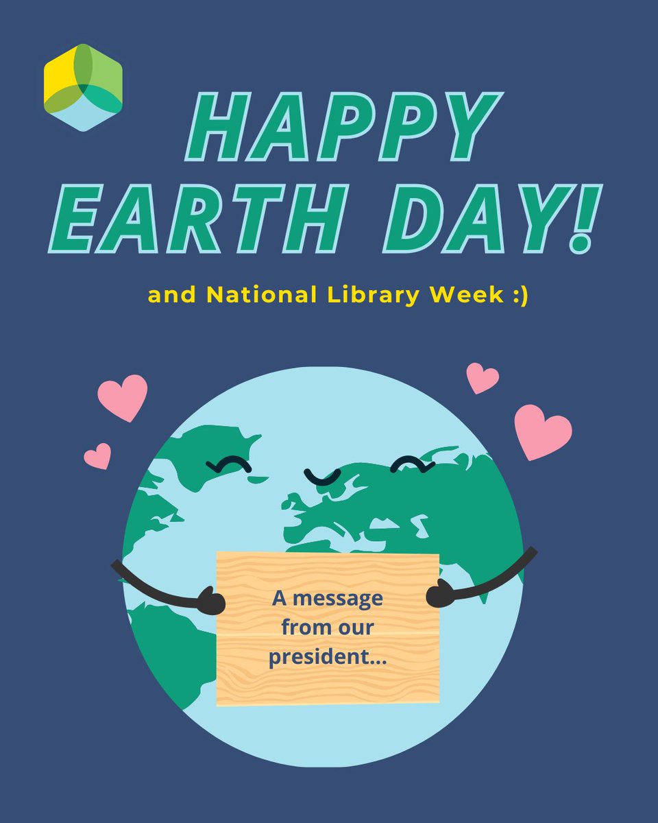 sustainablelib2's tweet photo. Happy Earth Day from the Sustainable Libraries Initiative! 🫶🏼🌎📚  

Here's a message from our president: https://t.co/agFziJjc6O