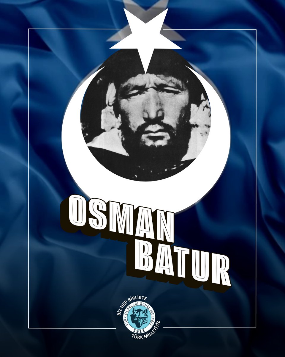 Doğu Türkistan’ın kahraman evladı Osman Batur’u şehadetinin yıl dönümünde rahmetle anıyoruz.