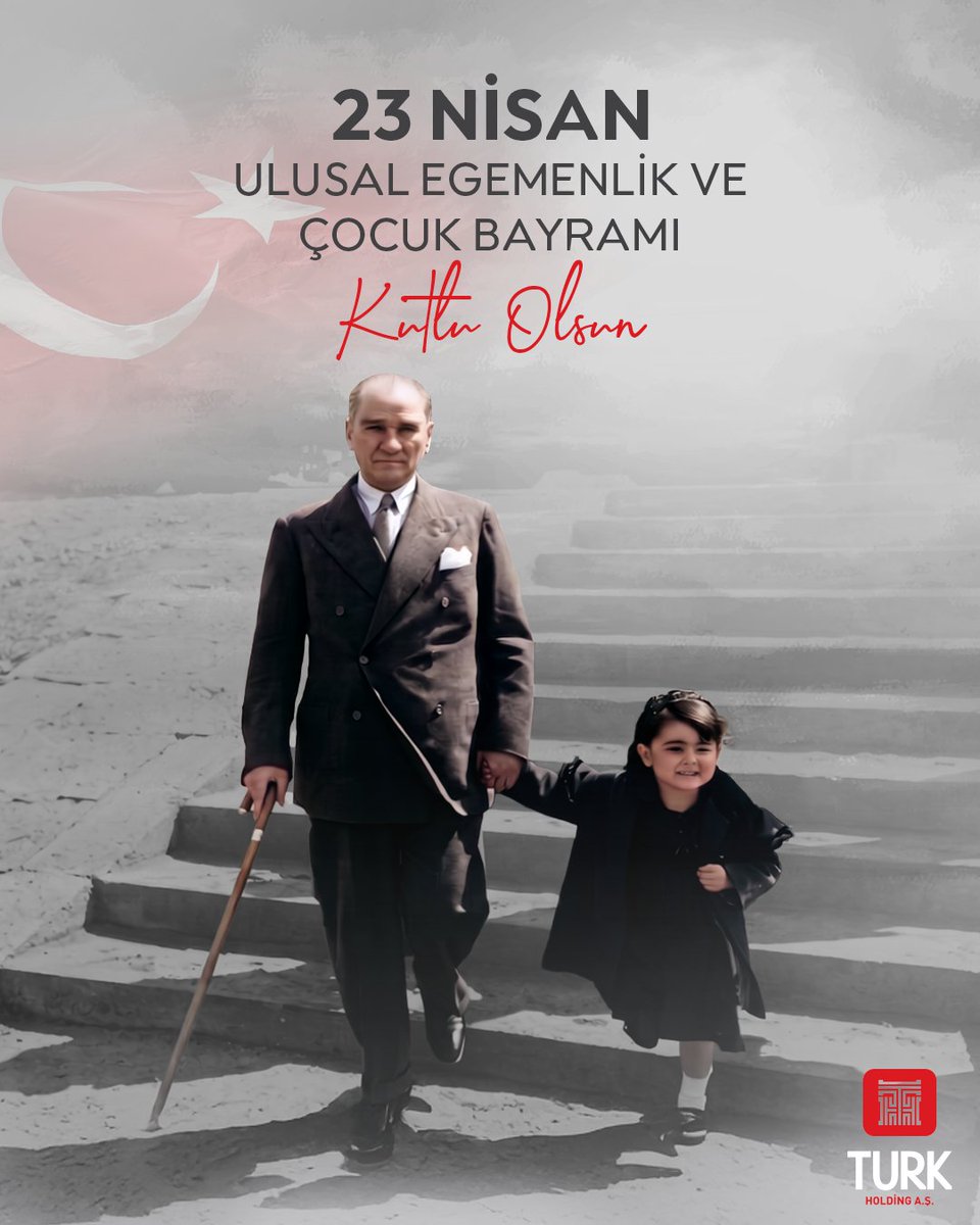 turkholding's tweet photo. 23 Nisan Ulusal Egemenlik ve Çocuk Bayramı Kutlu Olsun! 🇹🇷

#23NisanUlusalEgemenlikveÇocukBayramı https://t.co/RS6g1LlVeb