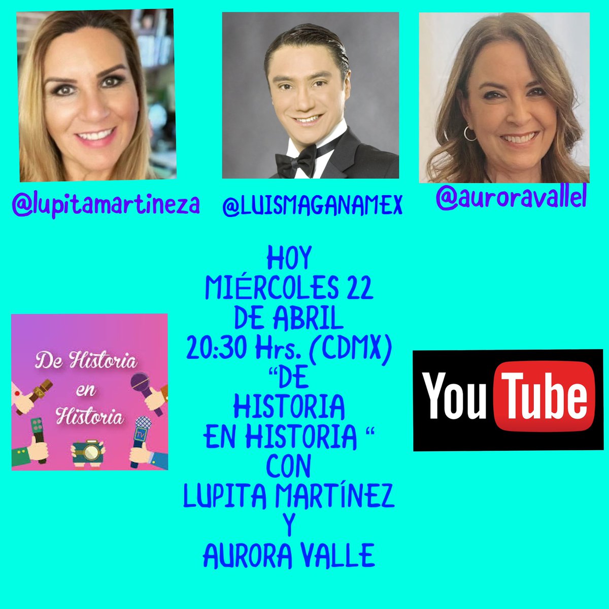 LUISMAGANAMEX's tweet image. 📺❤️ HOY MIÉRCOLES 22 de ABRIL a las 20:30 hrs. @DeHistEnHist @LUPITAMARTINEZA y @AuroraValle por YouTube 📺 youtube.com/c/LupitaMartin… ❤️ #lovemyjob #happiness #loveyourself #journalist #news carcajadas 💯 💖🎥