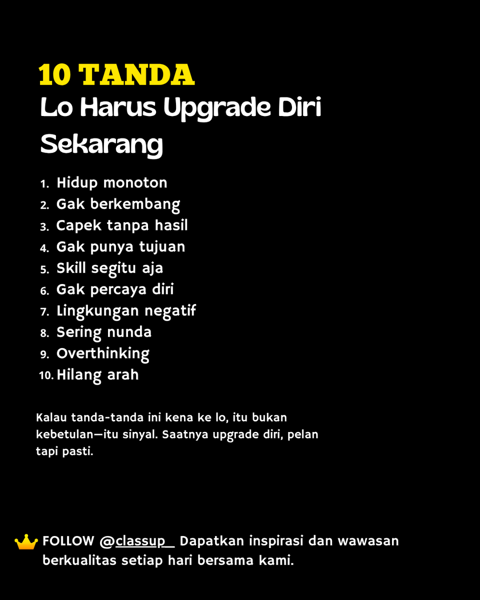 classUp296613's tweet image. Masalahnya bukan hidup lo, tapi lo yang gak berubah
Hari ke hari lewat tapi gak ada yang berubah
Masih nunda masih ragu masih ngerasa “belum siap”
Padahal mungkin bukan waktunya yang salah
cuma kita yang belum berani upgrade diri
#GrowthMindset #Motivasi #Mindset #SelfImprovement