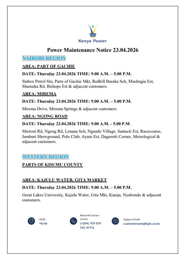 KenyaPower_Care's tweet photo. Good evening,
Please be advised that there will be a scheduled power interruption as outlined in the attached notice:
 Date: Thursday, 23.04.2026
 Time: 9.00 A.M. – 5.00 P.M.^BN https://t.co/ra2PE3ICn4