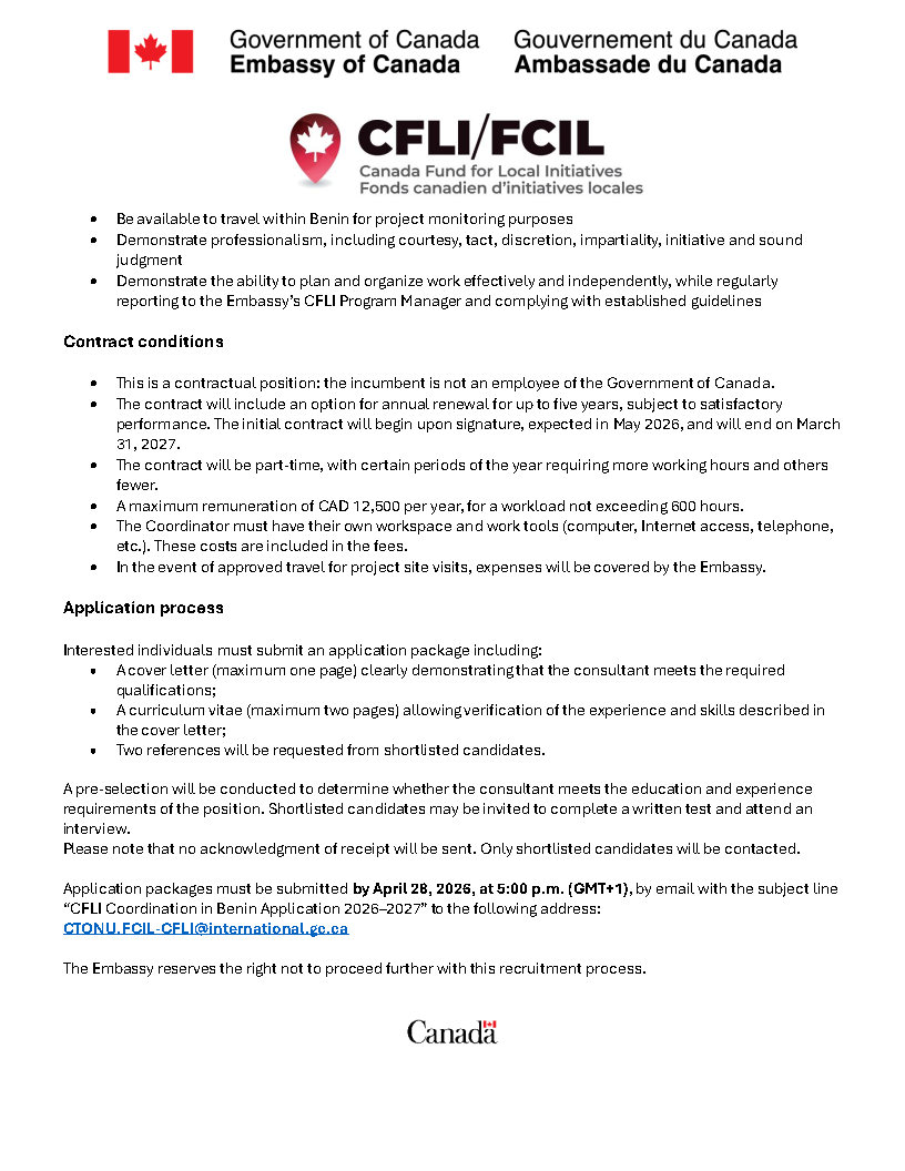 CanEmbBFA's tweet photo. We’re hiring in #Benin! 
The Embassy of Canada is seeking a Coordinator for the Canada Fund for Local Initiatives (#CFLI) for 2026–2027.
All details are available in the images below 👇
⏳ Application deadline: April 28, 2026 at 5:00 p.m. (GMT+1) https://t.co/F6gBEEYRmm