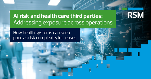 AI risk and health care third parties: How health systems can keep pace as risk complexity increases. Learn more. rsm.buzz/4mJNcNf