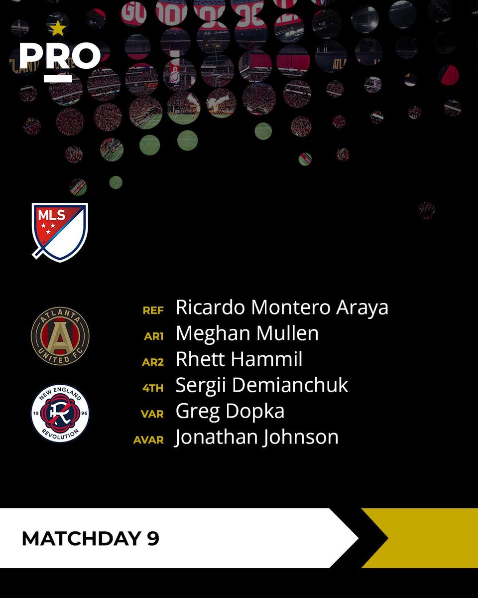 PROreferees's tweet image. ⚽ // @ATLUTD vs @NERevolution (7:30PM ET)

#PRO | #MLS | #UniteAndConquer | #NERevs