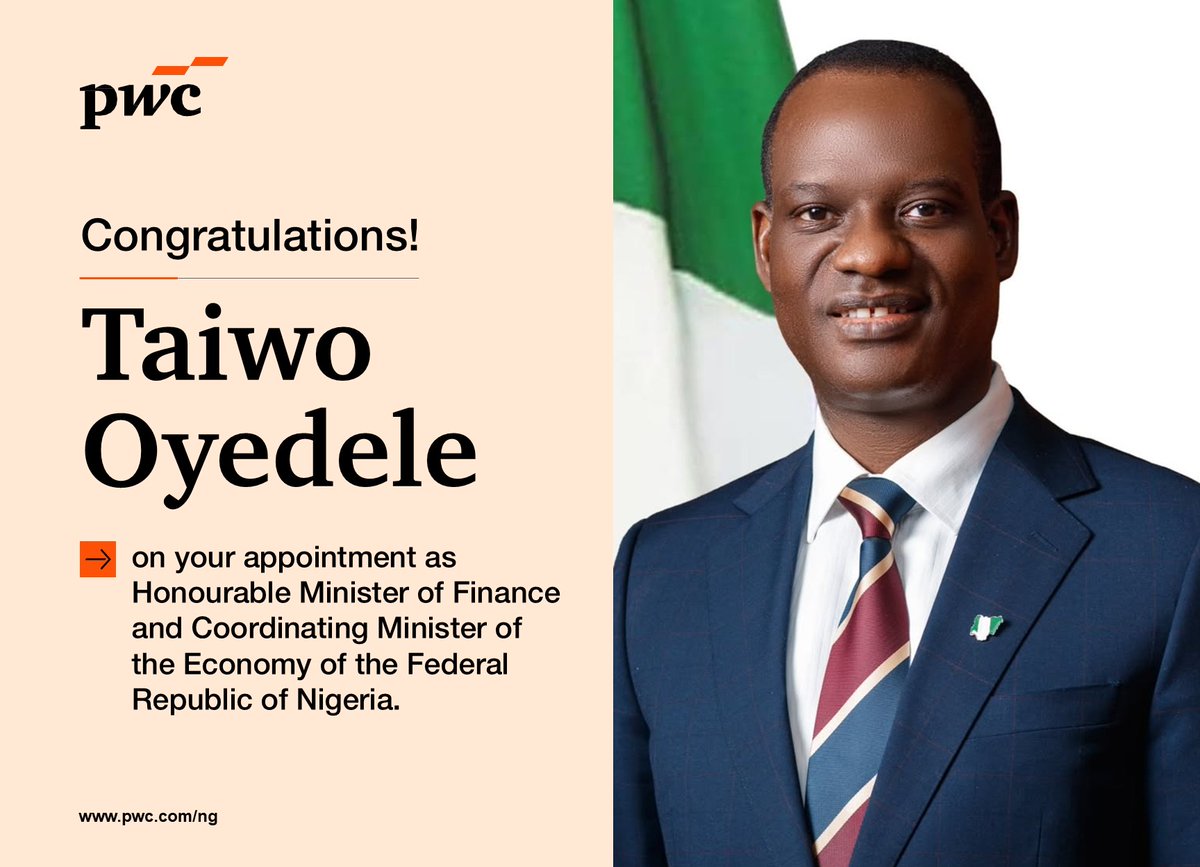 PwC_Nigeria's tweet photo. An even greater call to serve! Congratulations to @taiwoyedele on his appointment as Honourable Minister of Finance and Coordinating Minister of the Economy of the Federal Republic of Nigeria.

We wish him every success as he continues to shape a more prosperous Nigeria! https://t.co/D5kajubQZS