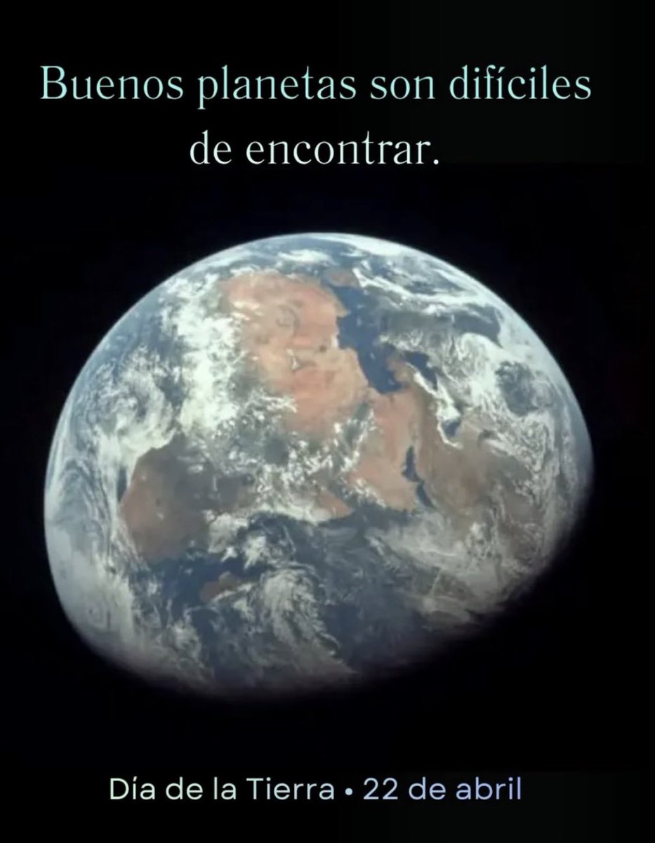 “ Buenos planetas son difíciles de encontrar”. 
#Díadelatierra 
#Abril22