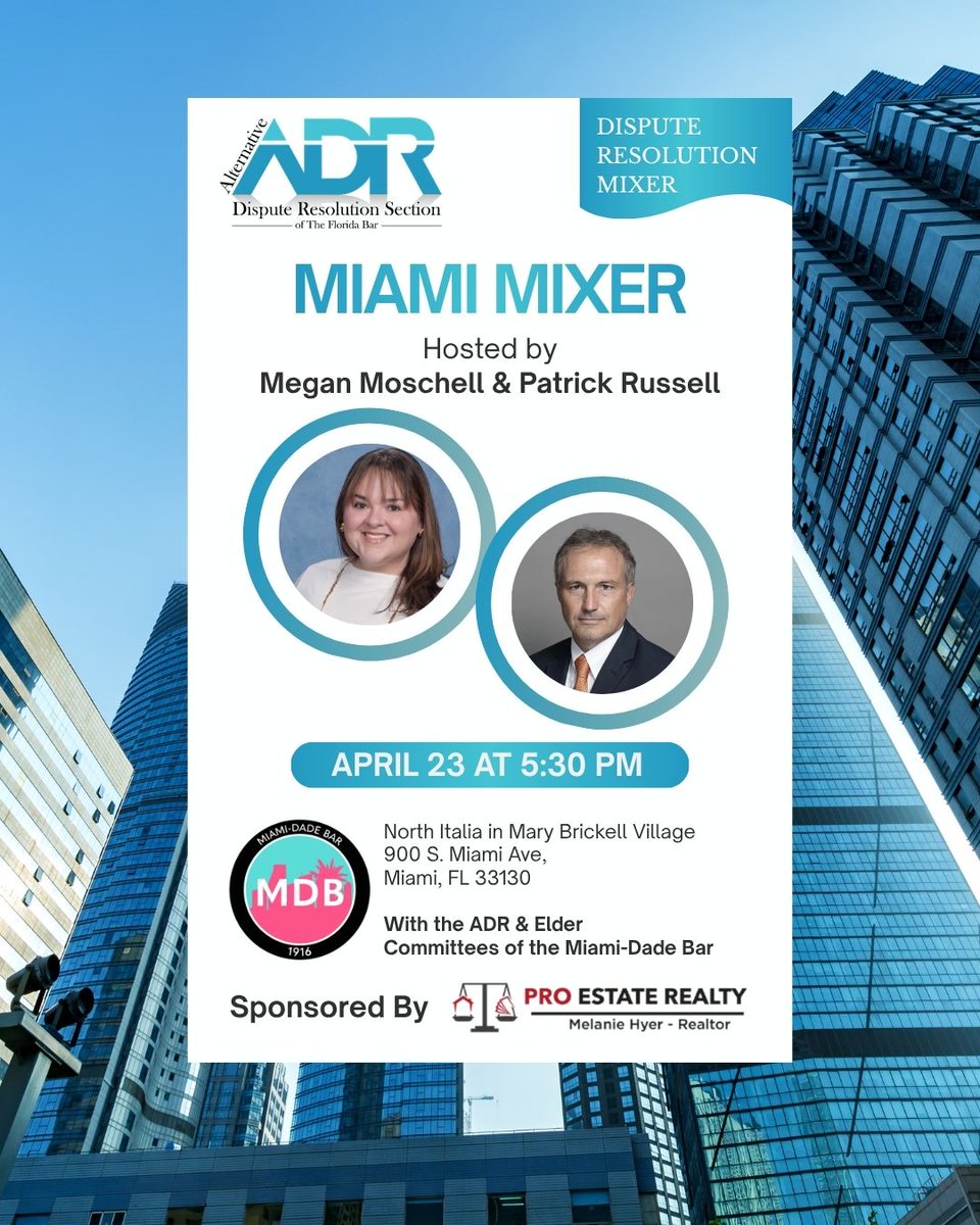 FlaBarADR's tweet photo. 🤝 ADR Section Spring Mixers – Miami &amp; Fort Lauderdale!

We'd love to see you there! RSVP using the link below 👇
🔗https://t.co/mEjIEVjnyB

#FloridaBar #ADRSection #DisputeResolution #NetworkingEvent https://t.co/WcFfnS2Mh5