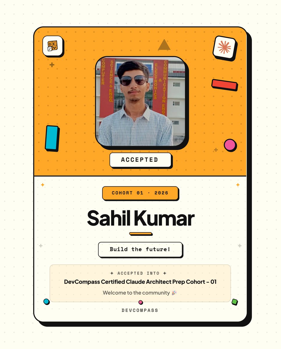 God_Sahil28's tweet photo. Just got selected for the Claude Certification Prep Cohort Batch 1 (2026) by @the_devcompass 🚀
350+ applicants → made it in 🙌
Excited to learn, build, and grow in AI!
#AI #DevCompass #BuildInPublic #LearningInPublic https://t.co/Uh0WbkECMd