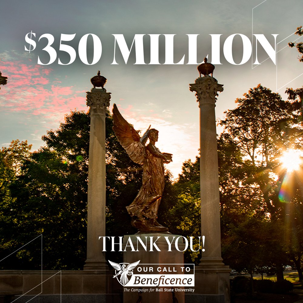 BSUFoundation's tweet photo. A historic moment! 🎉 Ball State University has surpassed the $350M goal of the Our Call to Beneficence campaign! Thank you to our amazing alumni, friends, and benefactors. ❤️

#WeFly | #ChirpChirp https://t.co/qBOID0Qabj