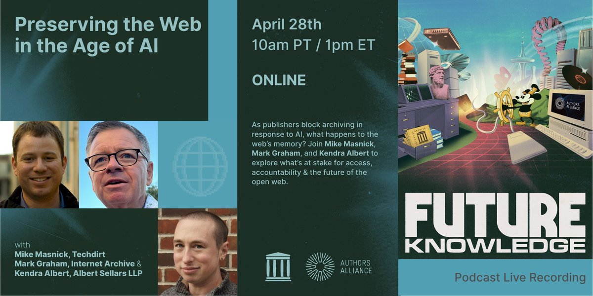 internetarchive's tweet image. Publishers attempts to block AI scraping may limit access to the historical record, raising questions about how we preserve the web over time 📚

PRESERVING THE WEB IN THE AGE OF AI, a LIVE Future Knowledge #podcast recording with Mike Masnick, Mark Graham, &amp;amp; Kendra Albert,
