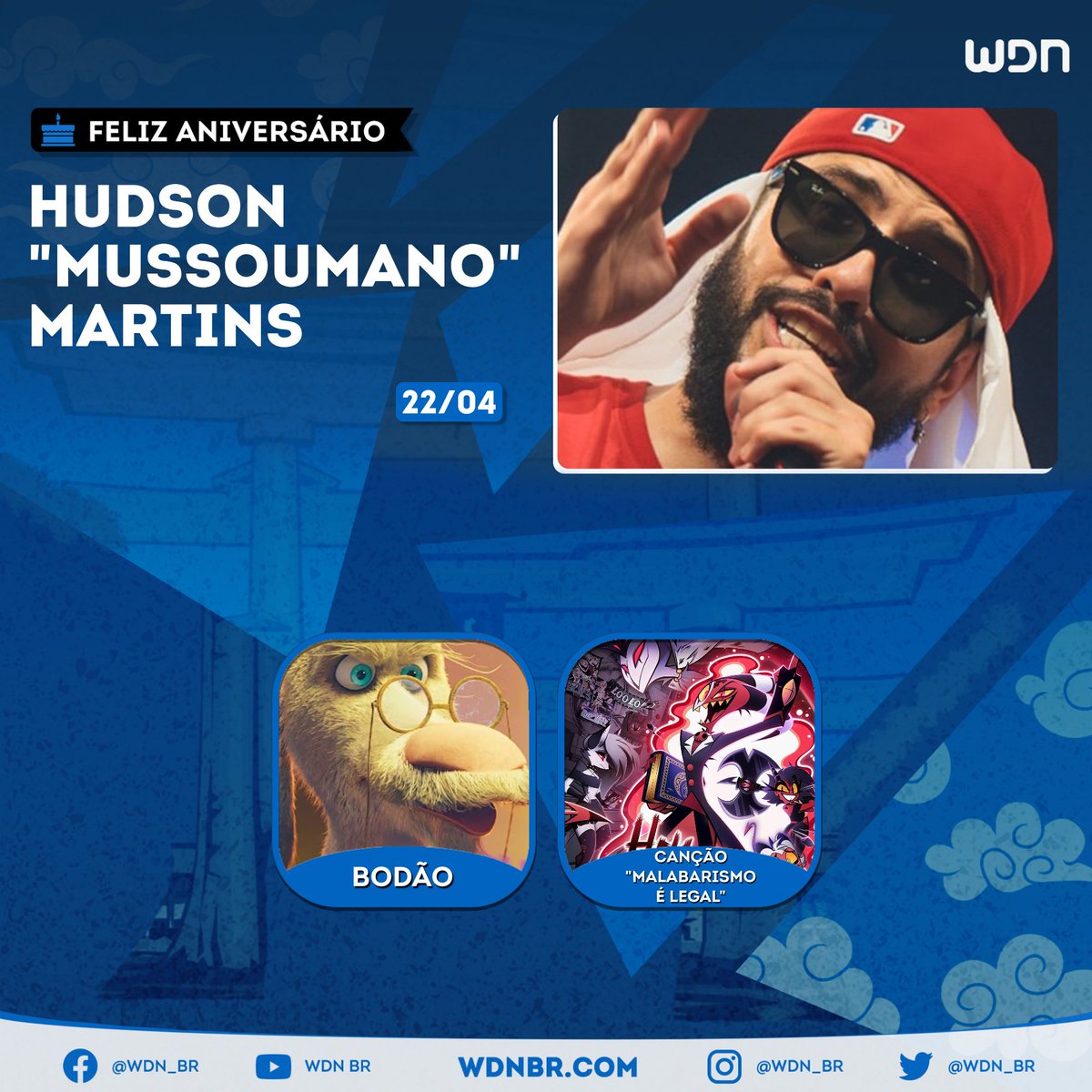 wdn_br's tweet photo. Voz do Bodão em Corrida Maluca: Velozes e Divertidos e cantor da música "Malabarismo é Legal" em Helluva Boss, hoje é aniversário do icônico Hudson Martins, o "Mussoumano"!! Desejamos um dia cheio de comemorações e muito sucesso para esse artista! 🎁🎊🎂🥳 https://t.co/SmdPoD0MOD
