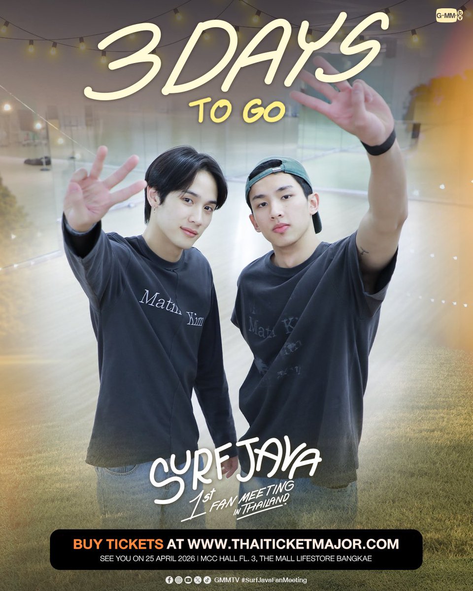 swensurf_ofcTH's tweet image. เหลืออีก 3 วัน ‘SURF JAVA 1st FAN MEETING IN THAILAND’ 🎉 #SurfJavaFanMeeting

📌ซื้อตั๋ว 👉 shorturl.asia/LfA3I
เจอกันวันที่ 25 เมษายน 2569 | หอประชุม MCC ชั้น 3 เดอะมอลล์ไลฟ์สโตร์ บางแค

#GMMTV
@swensurf @javabh28
#swensurf #javabh
