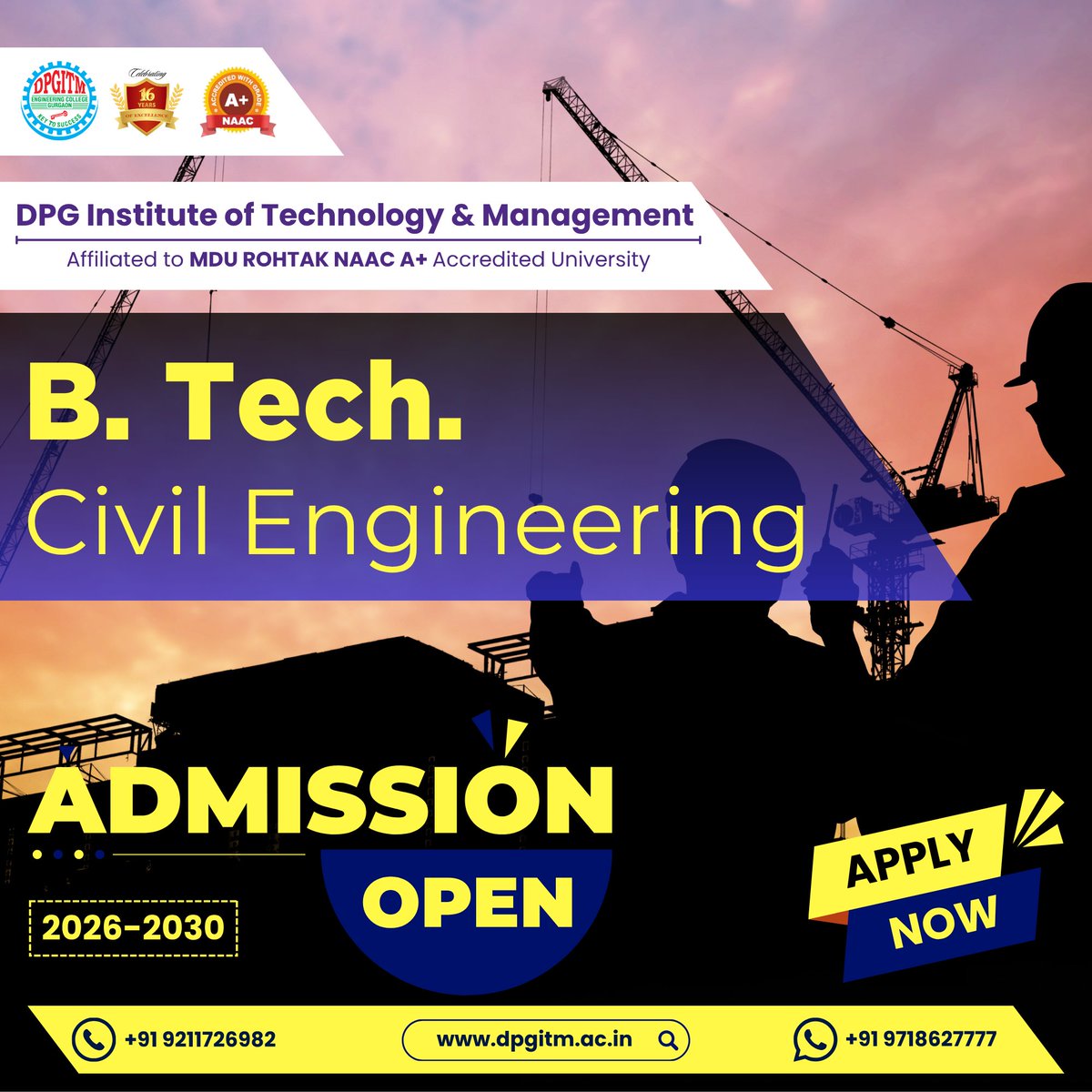 DPGITMGurugram's tweet image. Admissions are now OPEN for the B. Tech. in Civil Engineering at @DPGITMGurugram for 2026-2030 batch!

Take the First Step Today!
➡️ Apply Now: dpgitm.ac.in
📞 Call us: +91 9211726982
💬 WhatsApp: +91 9718627777

#DPGITM #CivilEngineering #BTech