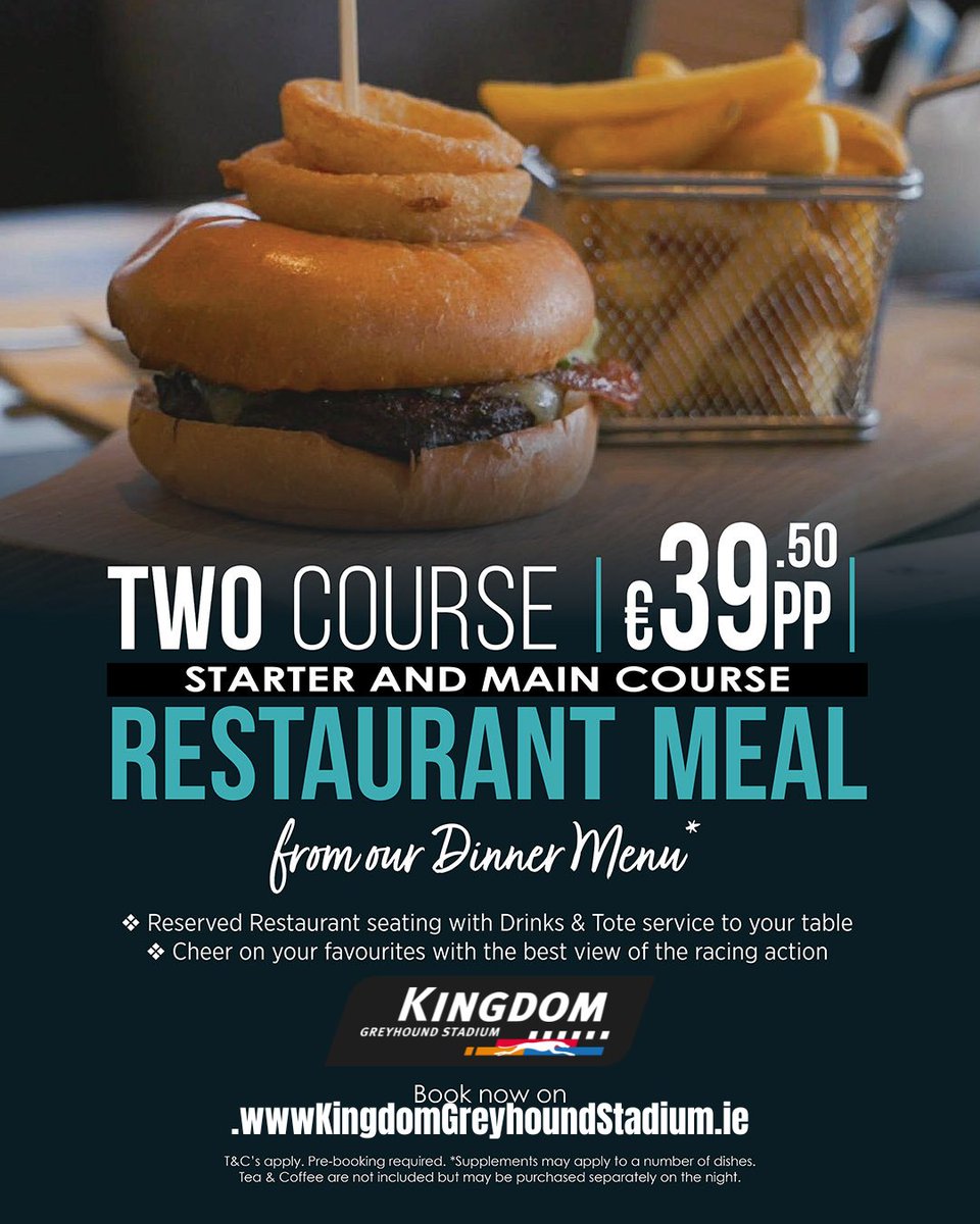 KingdomDogTrack's tweet image. Enjoy a tasty 2 course meal with a Starter &amp;amp; Main Course!

🐾 Views of the racing action outside from your table and on TV screens.

🍻 Drinks &amp;amp; Tote service to your table.

Book for this weekend on KingdomGreyhoundStadium.ie

#GoGreyhoundRacing #ThisRunsDeep #Tralee