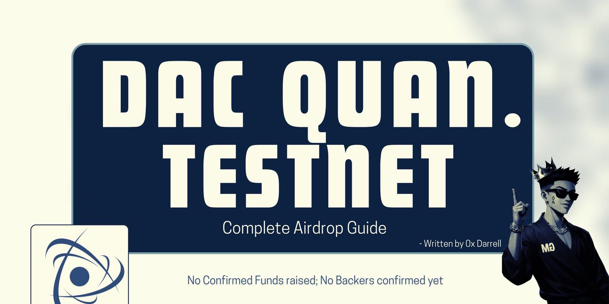 K_darrell0x1's tweet photo. IF $500+ ISN'T SMALL FOR YOU, GET ON THIS TESTNET NOW.

NAME: DAC Quantum Chain (@dac_chain).
COST: $0 (Zero Dollar)
DURATION: 4mins max
FUNDS ($) RAISED: TBA
BACKED BY: TBA

REQUIREMENTS:
(1) An EVM Wallet (Rabby works).

Full Airdrop Guide 👇 https://t.co/YmJLjOta8k