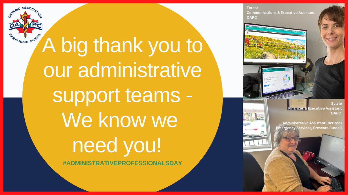 OAPCMedia's tweet photo. Every paramedic service and our association is supported by an administrative team - and we chiefs know we couldn’t do our job without them. This #AdministrativeProfessionalsDay, join us in recognizing all they do and the critical role they play. https://t.co/1LpIIO9Jki