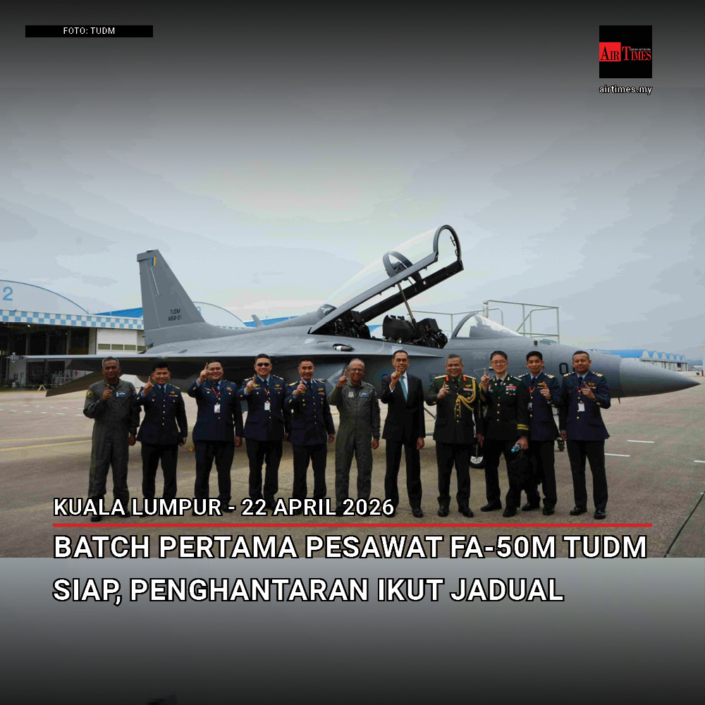 TheAirTimes's tweet image. Perolehan pesawat tempur ringan FA-50M milik Tentera Udara Diraja Malaysia mencatat perkembangan signifikan apabila kumpulan pertama pesawat tersebut dilaporkan siap sepenuhnya.

#AirTimes #malaysia #TUDM 

Berita penuh: airtimes.my/2026/04/22/kum…