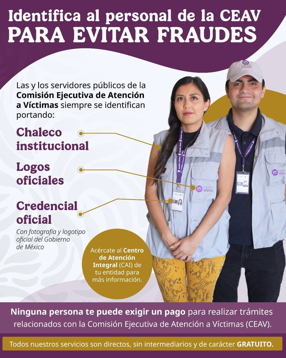 CEAVmex's tweet image. 📢¡Que no te engañen!

Si tienes dudas sobre la identidad de la persona que te atiende, acude al Centro de Atención Integral (#CAI) de tu entidad.

#TuVozNuestroCompromiso🗣️