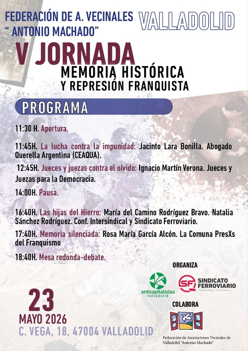 AnticapiVLL's tweet photo. El próximo 23 de mayo, en Valladolid, reunimos voces imprescindibles para seguir abriendo preguntas sobre la impunidad franquista, el silencio impuesto y la lucha por la verdad, la justicia y la reparación.
Una jornada para construir memoria colectiva frente a la impunidad. https://t.co/aAEJqm9bCs