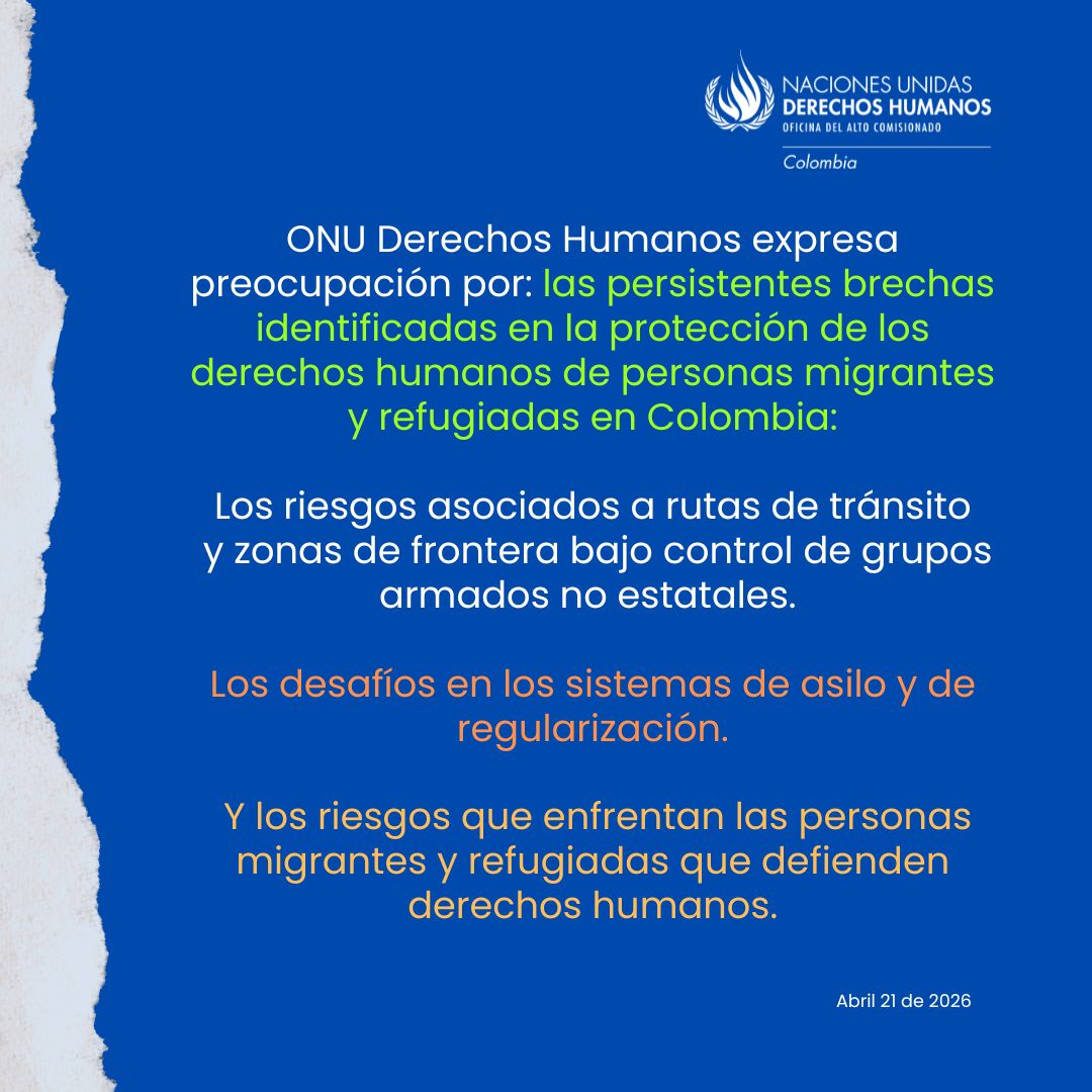 ONUHumanRights's tweet image. ONU Derechos Humanos expresa preocupación por las persistentes brechas identificadas en la protección de los derechos humanos de las personas migrantes y refugiadas en #Colombia, especialmente, de quienes son personas defensoras; los riesgos asociados en rutas de tránsito y