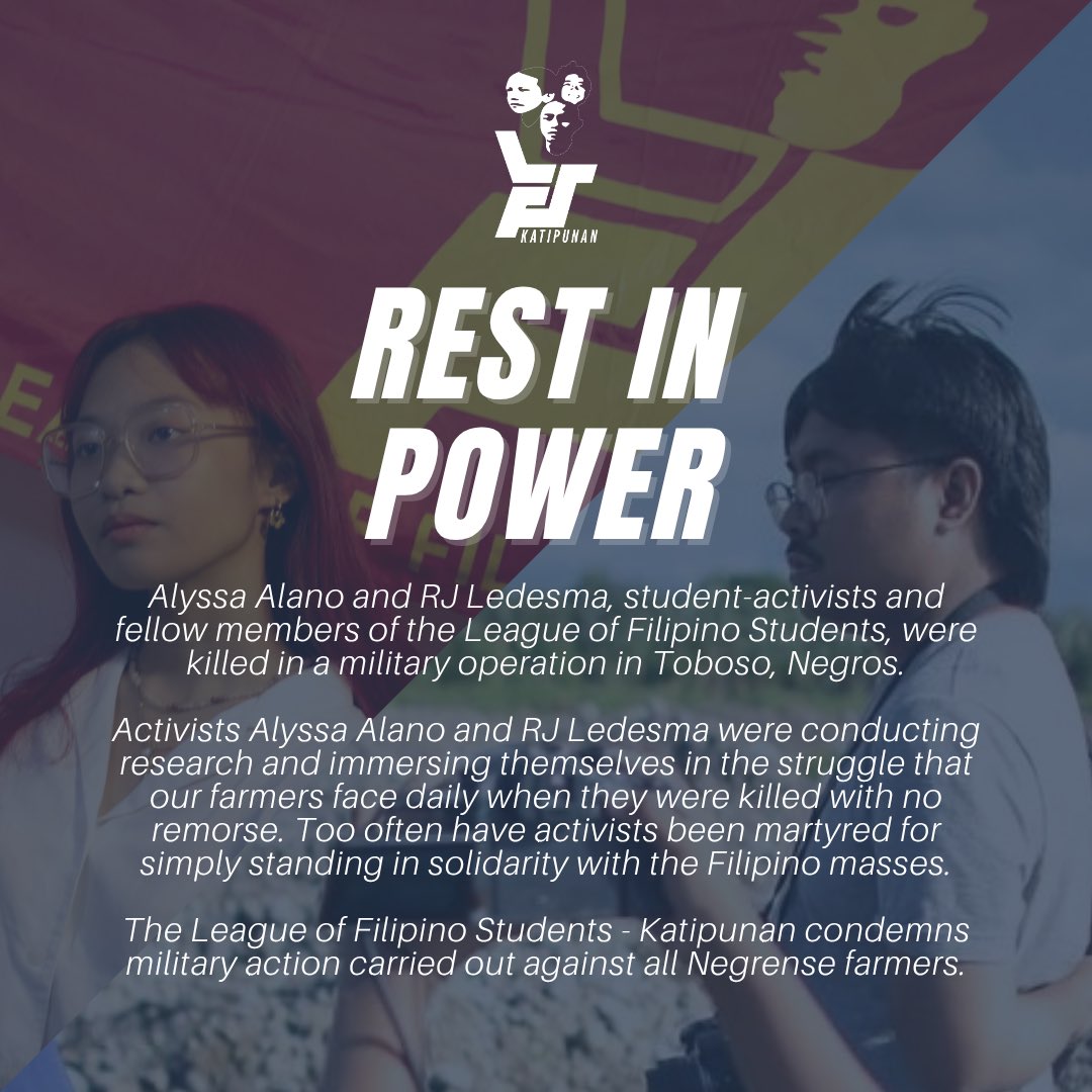 Alyssa Alano and RJ Ledesma, student-activists and fellow members of the League of Filipino Students, were killed in a military operation in Toboso, Negros.

Full statement: facebook.com/share/p/18QjZK…