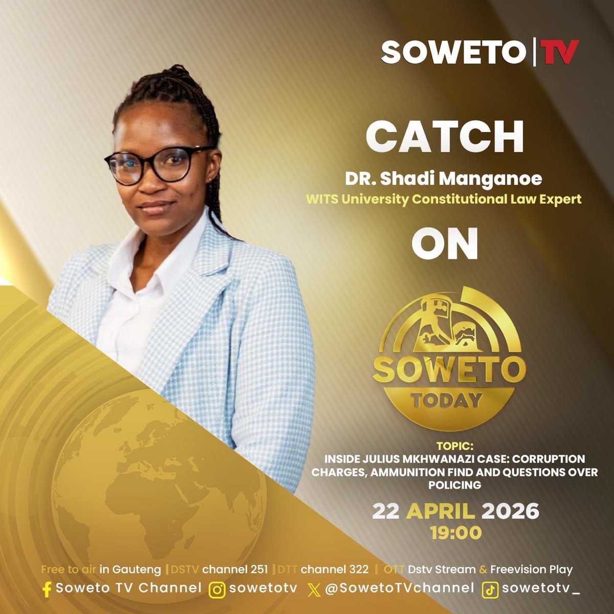 SowetoTVchannel's tweet image. SOWETO TODAY⚖️
Dr. Shadi Manganoe breaks down the Mkhwanazi case corruption, ammo and policing ⚖️

📅  22 April 2026
🕘 19:00
📺Free to air in Gauteng | DStv Channel 251 | DTT Channel 322 | OTT (DStv Stream &amp;amp; Freevision Play)

#SowetoTV #SowetoToday #CurrentAffairs #SouthAfrica