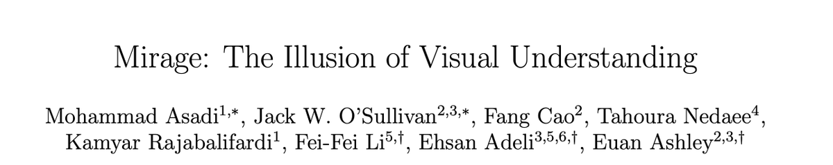 ziv_ravid's tweet photo. I read the new Stanford paper: "Mirage: The Illusion of Visual Understanding" (Asadi et al.) and found it very cool!

Tldr: They found that if you don’t give VLMs videos/images, they hallucinate the input, and this process improves their performance! https://t.co/6LYLCH5ibr