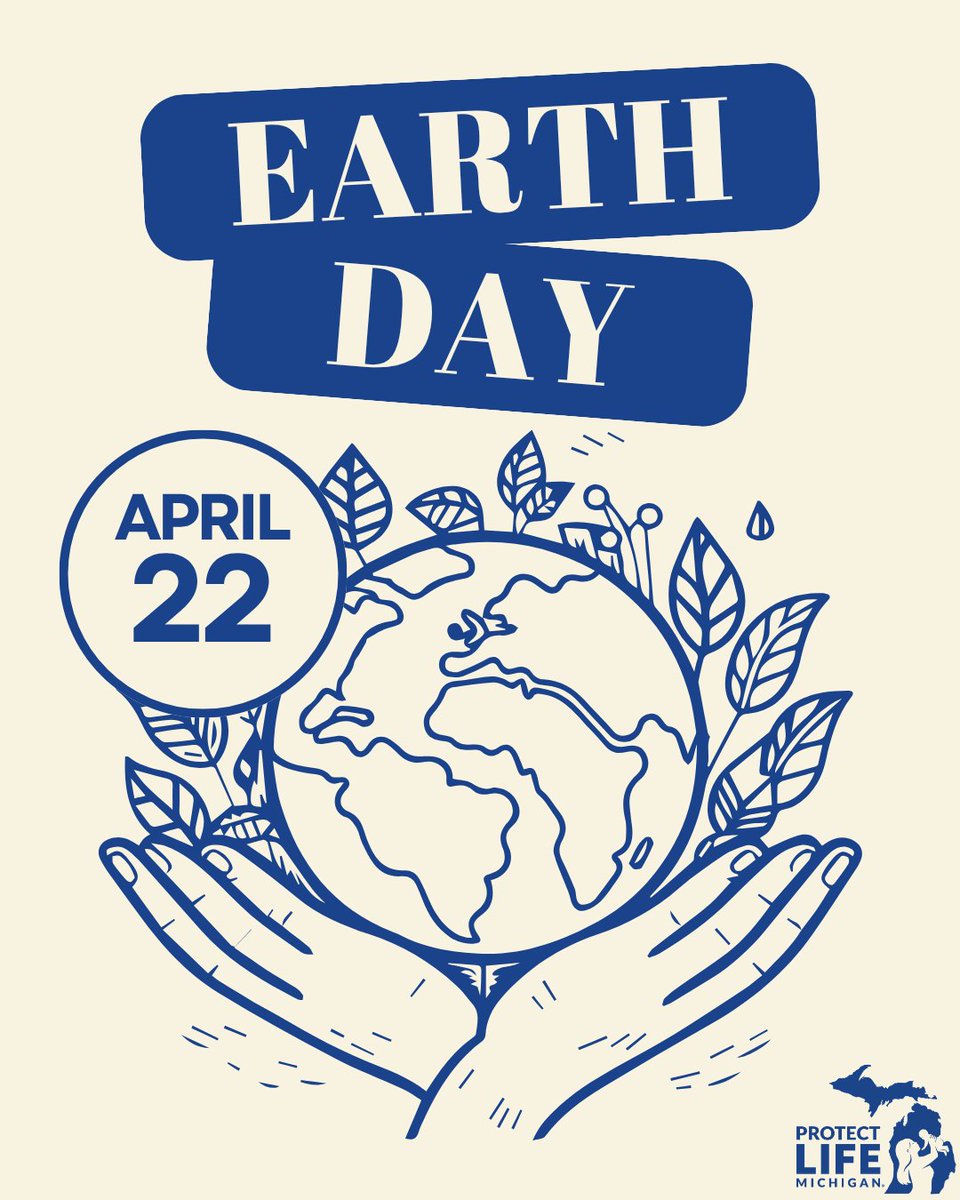 ProtectLifeMI's tweet photo. Happy Earth Day 🌎 https://t.co/Ys9viUjFXl
