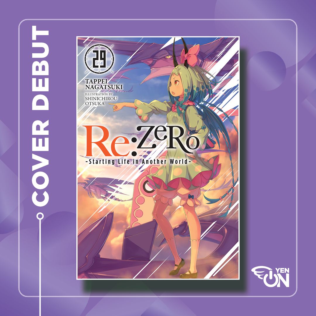 yenpress's tweet photo. 🌏 Cover Debut! - Re:ZERO -Starting Life in Another World-, Vol. 29 (light novel) 🌏

Subaru Natsuki arrives in Chaosflame to win over Divine General Yoruna Mishigure—only to wake up one day in his younger body! 

Now he must play a deadly game of hide & seek against the one responsible for his transformation!