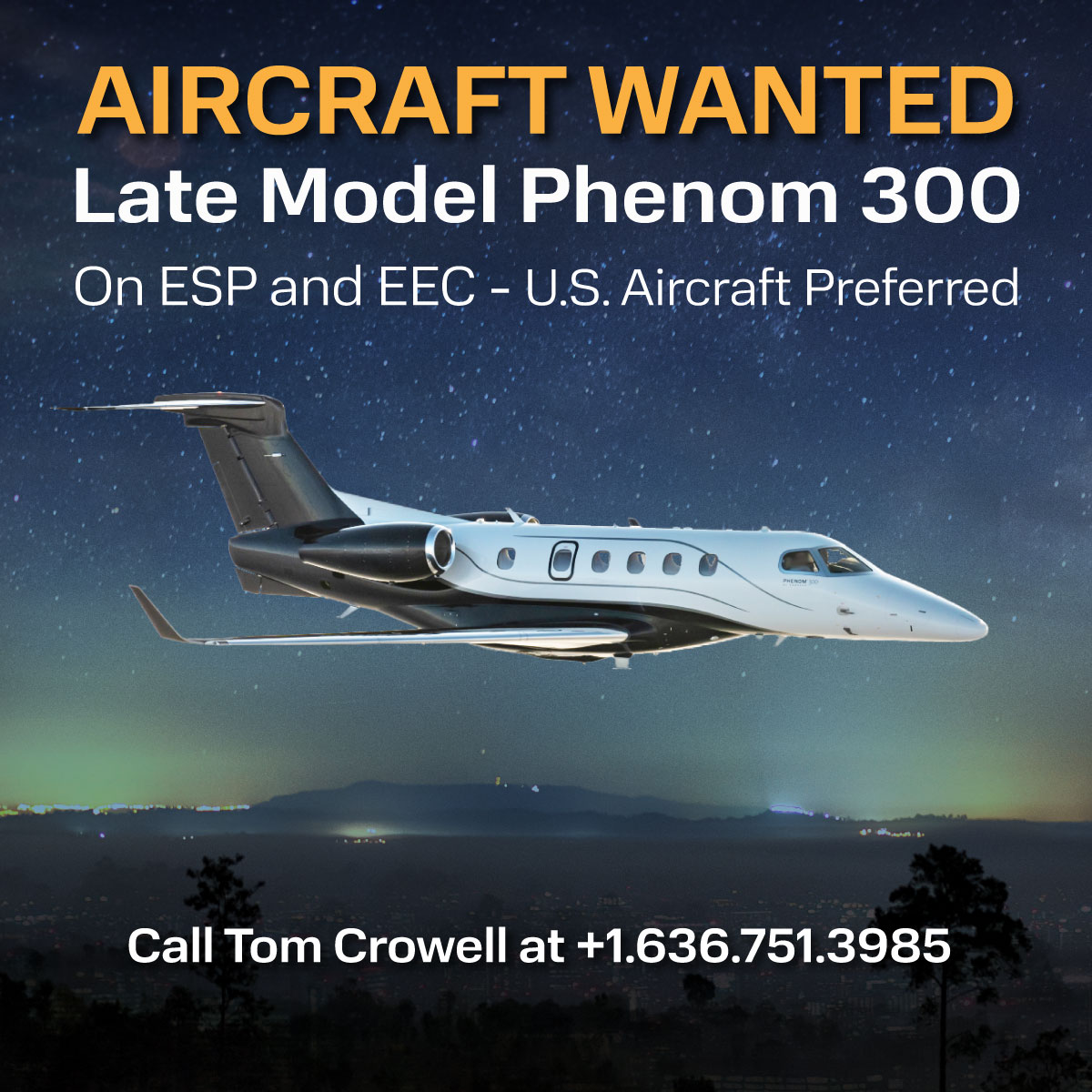 JetBrokers's tweet photo. Wanted Late Model Phenom 300 on ESP and EEC. 
U.S. Aircraft Preferred. Call Tom Crowell at +1.636.751.3985. @embraer https://t.co/HjViypVgMm
