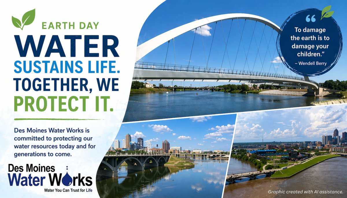 DSMH2O's tweet photo. This Earth Day, protect what matters most: water. It’s essential to life on our planet and the foundation of our community.

“To damage the earth is to damage your children.” — Wendell Berry, poet. https://t.co/gEB3qFD5CV