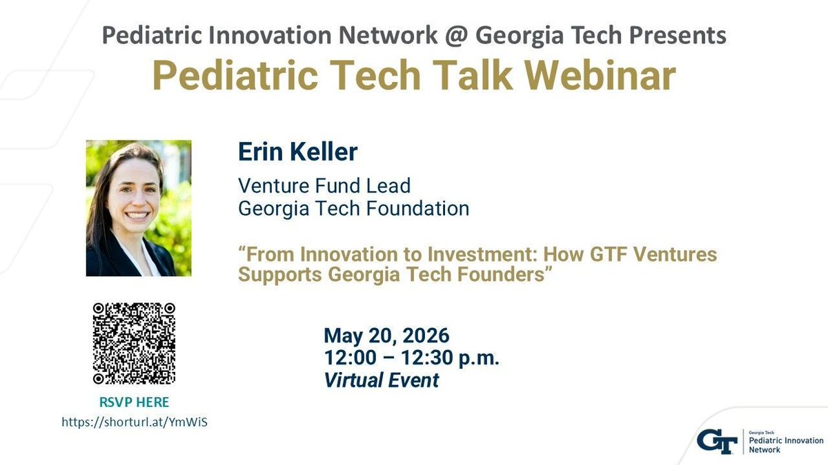 pedtechcenter's tweet photo. Join us for Pediatric Tech Talk featuring Erin Keller, Venture Fund Lead at Georgia Tech Foundation!

Explore how venture investing supports innovation and commercialization in healthcare.

📅 May 20 | 12 PM ET
🔗 Register: https://t.co/HSkFumTmKt

#gatech #pediatrics #funding https://t.co/Sz1KPuUsAb