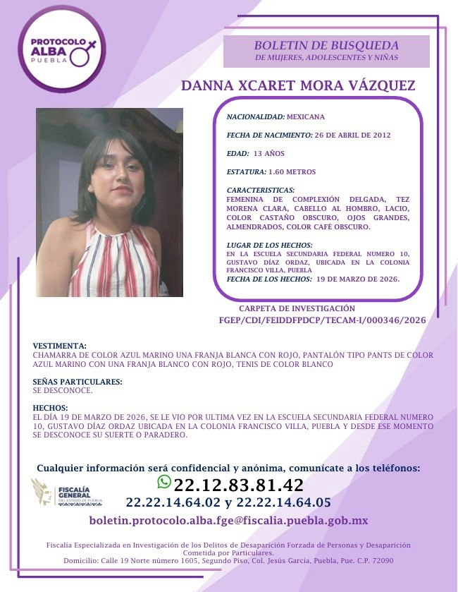 🚨 ¡Ayúdala a volver a casa! 🚨 

Danna Xcaret Mora Vázquez, de 13 años, fue vista por última vez el 19 de marzo de 2026 en la colonia Francisco Villa, #Puebla 

Cualquier información que ayude a localizarla es de suma importancia ⚠️