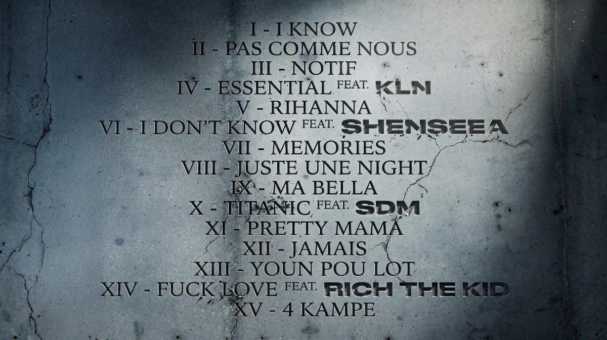 Joé Dwet Filé annonce son prochain album HATELOVE avec :

KLN SHENSEEA RICH THE KID &amp; SDM