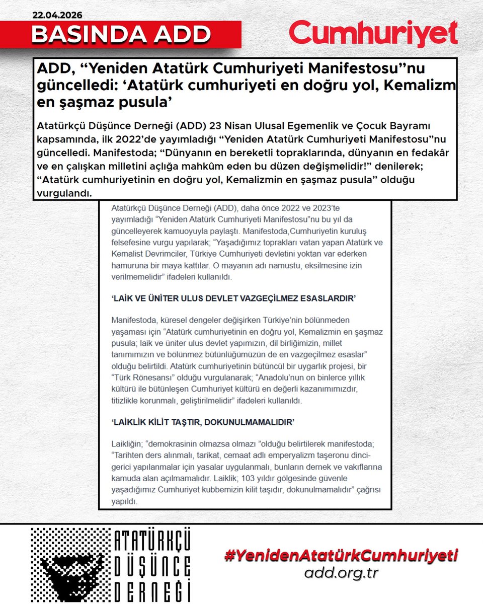 add_genelmerkez's tweet photo. Atatürkçü Düşünce Derneği olarak; demokratik kitle örgütlerimiz ve siyaset kurumumuzun da dikkate alması dileğiyle milletimize seslenerek ilkini 23 Nisan 2022’de, ikincisini 23 Nisan 2023'de, üçüncüsünü ise son gelişmeler bağlamında bu yıl tekrar yayınladığımız “Yeniden Atatürk Cumhuriyeti Manifestosu”, https://t.co/suAbP09pOg'de. #BasındaADD #YenidenAtatürkCumhuriyeti #ATATÜRKTEBİRLEŞMEZAMANI