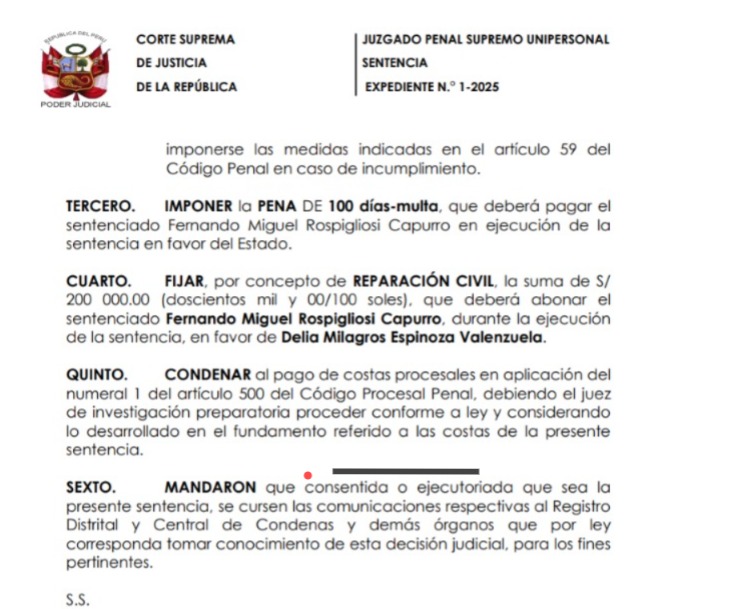 La condena de la Corte Suprema al presidente del Congreso, Fernando Rospigliosi, por difamación en agravio de exfiscal de la Nación, Delia Espinoza.