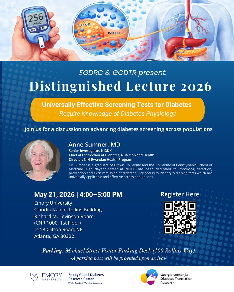 GCDTR's tweet photo. One week away. Anne Sumner, MD, of @NIDDKgov, presents on advancing diabetes screening across populations at the EGDRC &amp; GCDTR Distinguished Lecture 2026. May 21 | 4-5 PM | Emory. Register: https://t.co/zFsZKzhDiX https://t.co/lZso5xhJGB