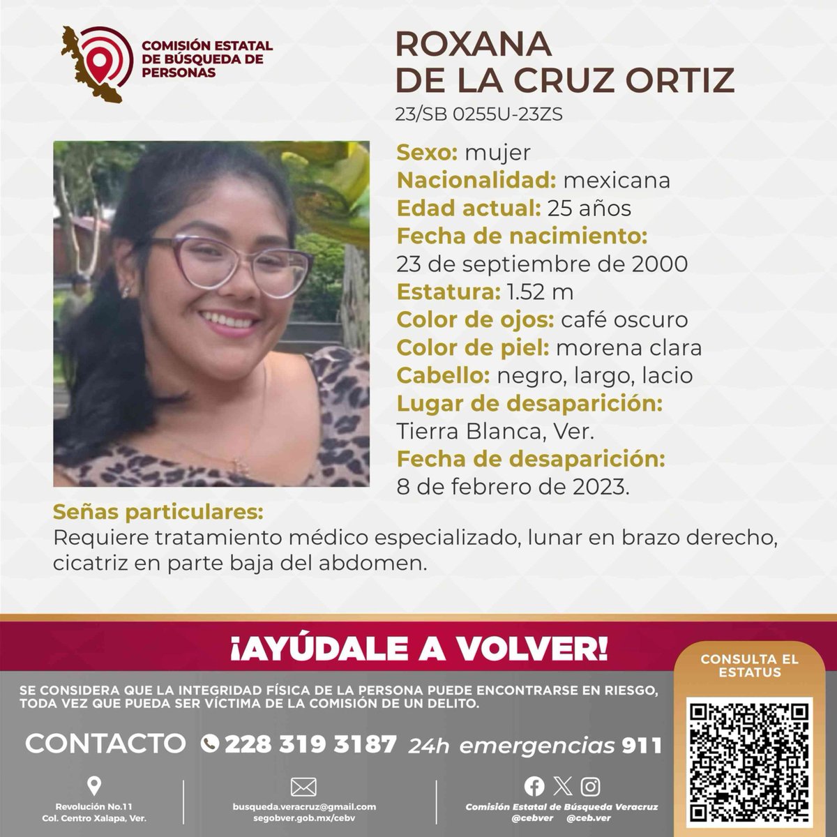 Solicitamos su colaboración para localizar a la C. Roxana de la Cruz Ortiz, cualquier información, contactar al número y/o correo que aparecen al margen de este boletín. 
#TierraBlanca #Acayucan #Veracruz