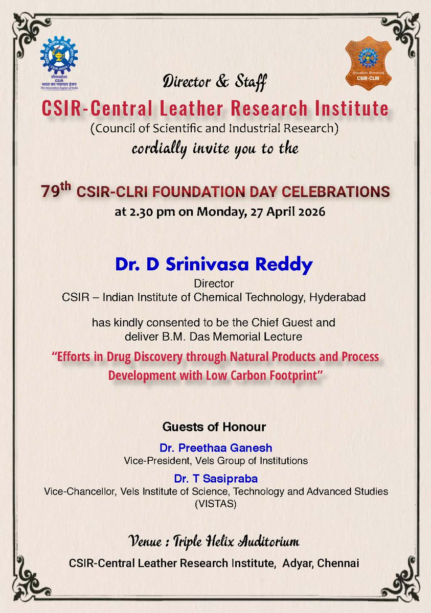 clriindia's tweet photo. 1/2 @clriindia 79th Foundation Day Celebration - E-invitation
@clriindia cordially invites you to join the celebration of its 79th Foundation Day  
Date: 27th April 2026 (Monday) 
Time: 02.30 PM onwards 
Venue: CSIR-CLRI, Chennai
@CSIR_IND @CSIR_NIScPR @DrNKalaiselvi @csiriict https://t.co/z3bney8vII
