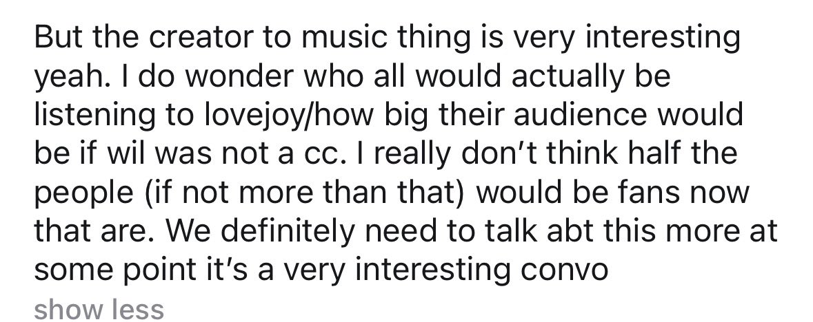 I hope this doesn’t read like I’m trying to say wilbur didn’t do anything ‘that bad’ I more so mean someone as despicable as Charles Manson I see no way one could consume their content and feel good about it. At least wilbur is a persona of a bad person. Gosh idk