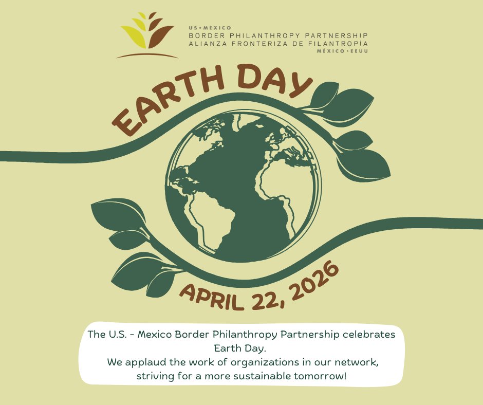 BorderBuzz's tweet photo. The U.S. - Mexico Border Philanthropy Partnership celebrates #EarthDay and applauds the work of organizations across the borderlands who are tirelessly striving to protect and preserve our shared natural resources, and the habitats of species living on land and in our oceans! https://t.co/M3XKcfBOP6
