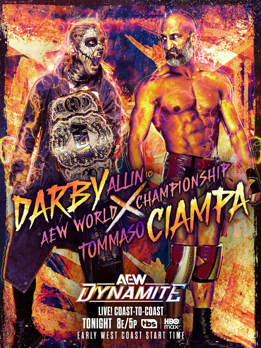 AEW's tweet photo. #AEWDynamite
LIVE COAST-TO-COAST
Early West Coast Start Time
8e/7c/6m/5p, TBS + HBO Max
TONIGHT!

AEW World Title
@DarbyAllin vs @MrTommasoCiampa

After his win Wednesday,
Ciampa challenged the World Champion + 
Darby Allin accepted:

Darby vs Ciampa for the World Title
TONIGHT! https://t.co/LLctjPUv48